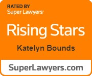 Rated by Super Lawyers | Rising Stars | Katelyn Bounds | SuperLawyers.com